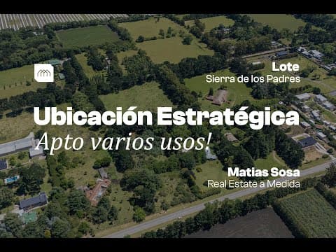 For Sale - 11,400 m² Lot - 75 m of frontage on the main access road to Sierra de los Padres