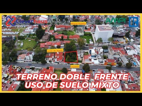 LAND FOR SALE IN DOWNTOWN TOLUCA WITH TWO STREET FRONTS