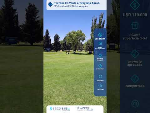FOR SALE: 800 M2 INLAND LOT | COMAHUE GOLF CLUB, NEUQUÉN | DEED | COMPACTED | APPROVED PLANS