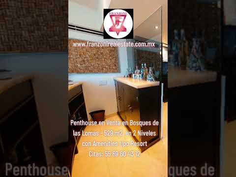 529 m² Penthouse for Sale on 2 Levels with Resort-Style Amenities in Bosques de las Lomas, Mexico City