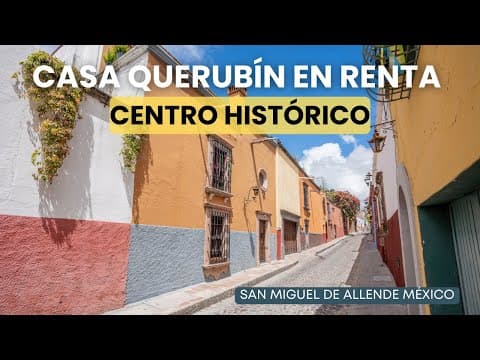 House for Rent with a Garden in the Heart of Downtown San Miguel de Allende