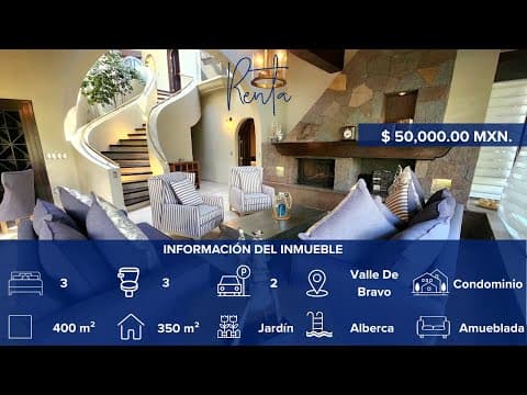 HOUSE FOR RENT IN VALLE DE BRAVO