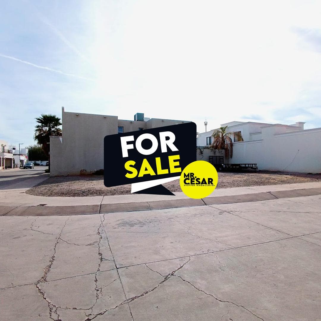 Land in Residential lot for sale (corner lot) Hermosillo, Sonora.