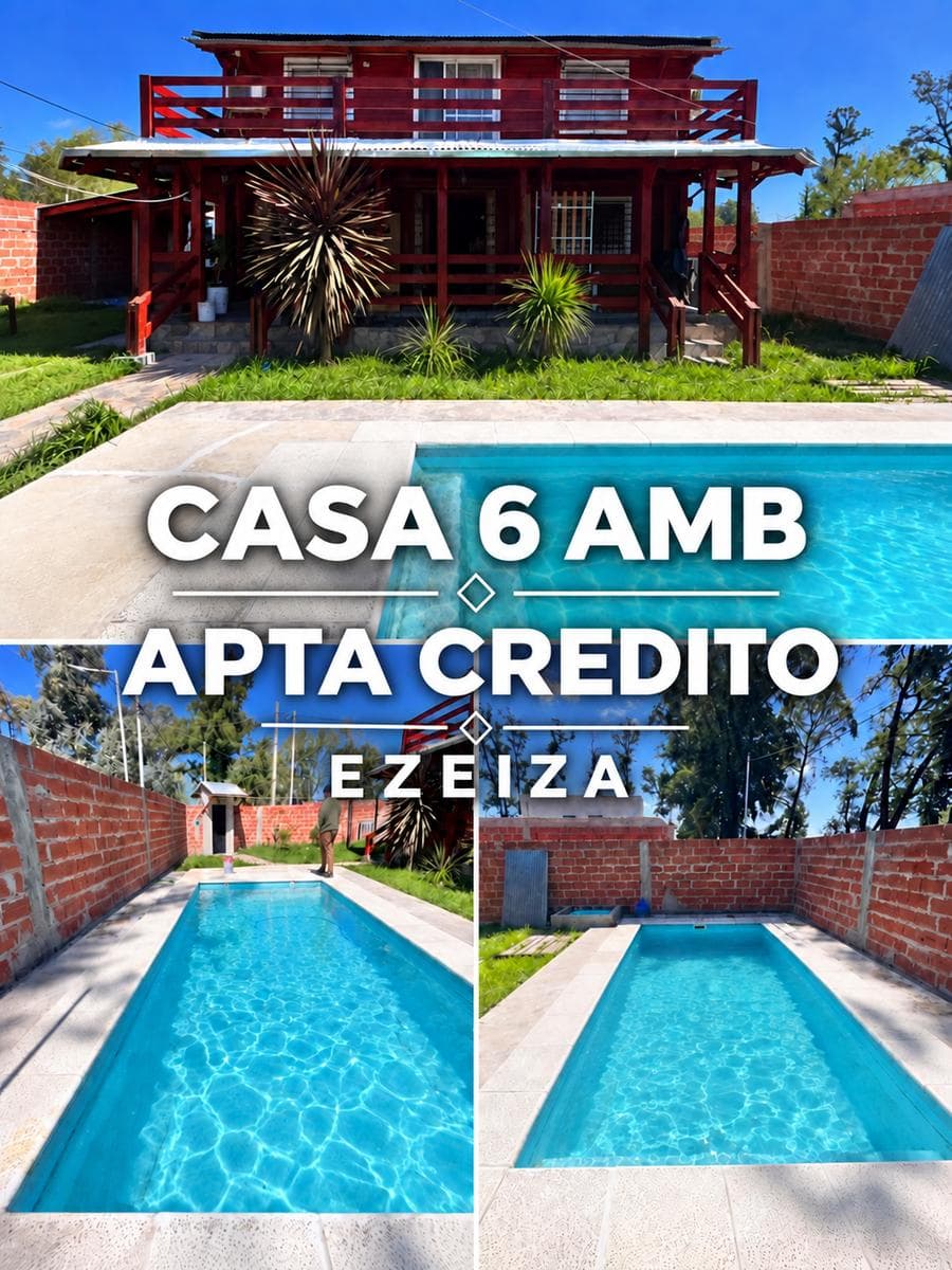 Venta Casa 6 Amb con Pileta Apto Credito en Ezeiza